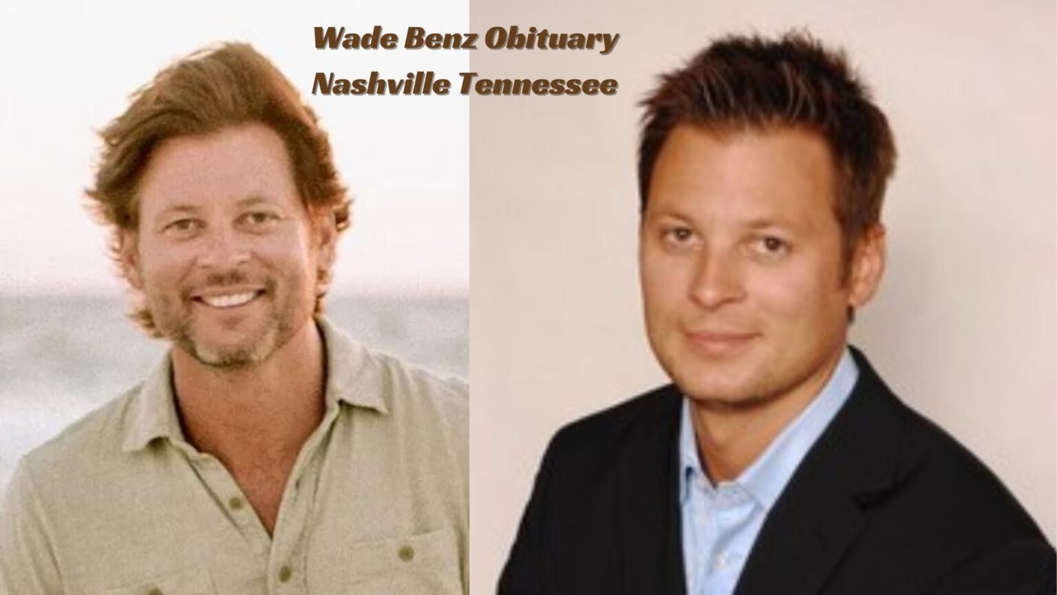 Wade Benz Obituary Nashville Tennessee A Recognition