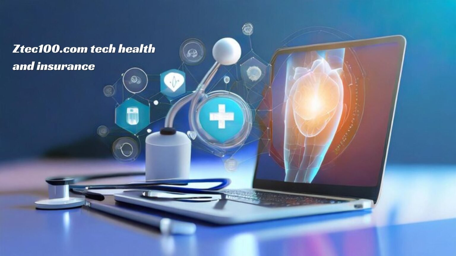 Ztec100.com tech health and insurance for Future