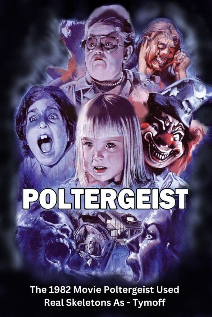 The 1982 Movie Poltergeist Used Real Skeletons As - Tymoff details